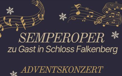 Semperoper – Adventskonzert in Schloss Falkenberg